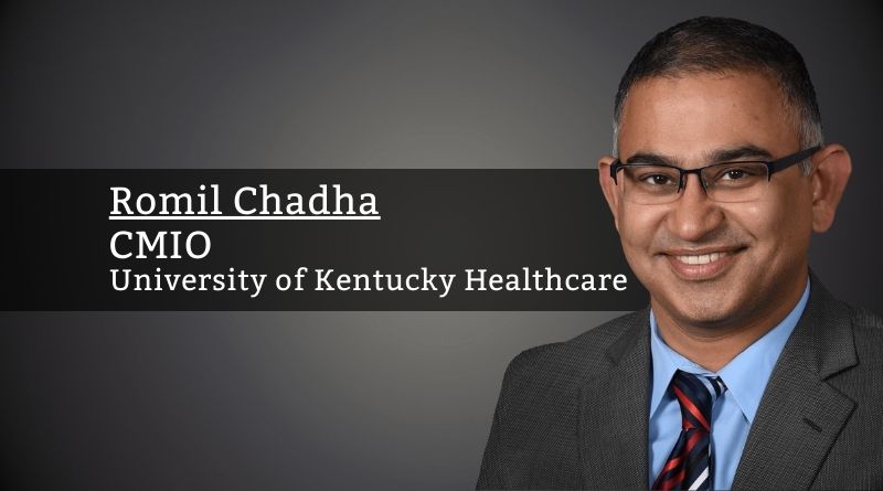 Romil Chadha, CMIO, University of Kentucky Healthcare
