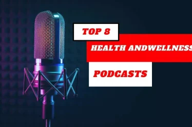 Découvrez les 8 meilleurs podcasts sur la santé et le bien-être pour connaître les dernières nouveautés en matière de nutrition, de remise en forme et de bien-être mental