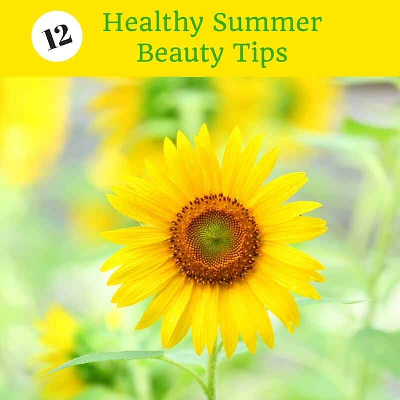 12 conseils de beauté sains pour l'été