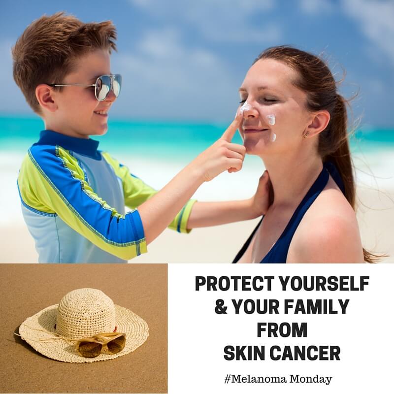 Lundi du mélanome - Protégez-vous et votre famille contre le cancer de la peau