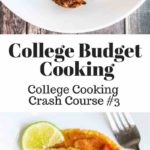Cours intensif de cuisine universitaire : cuisiner avec un petit budget - cuisiner avec un petit budget de 6 $/jour.  Apprenez à faire des huevos rancheros, des quesadillas et des bols à burrito